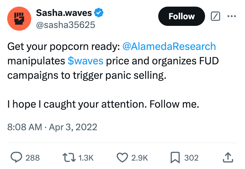 Tweet by “Sasha.waves”: “Get your popcorn ready:  @AlamedaResearch  manipulates $waves price and organizes FUD campaigns to trigger panic selling.   I hope I caught your attention. Follow me.”